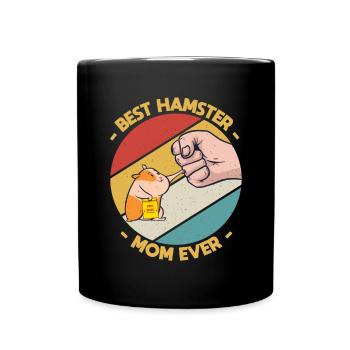 Best Hamster Mom Ever Rodents Pet Owner - Full Colour Mug - black - Front