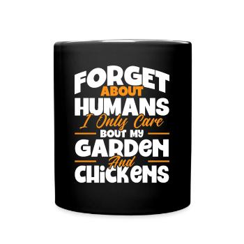 Gardening Gardener Chicken Farmer Chicken Feeder - Full Colour Mug - black - Front