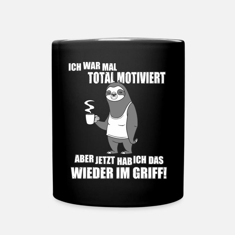 Ich war mal total motiviert - Tasse einfarbig - Schwarz