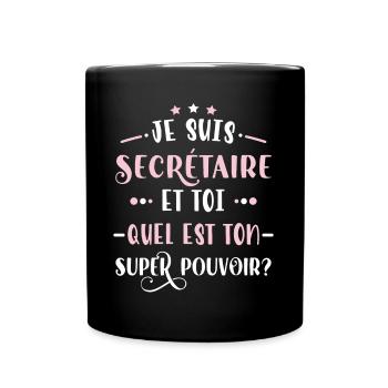 Secrétaire Idée Cadeau Métier Citation Humour - Mug uni - noir - Devant