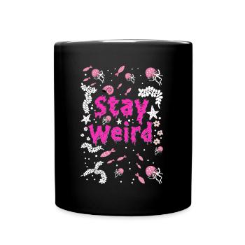 Restez bizarre Méduses sous-marines - Mug uni - noir - Devant