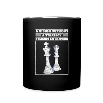 Schach Vision Without Strategy Remains An Illusion - Tasse einfarbig - Schwarz - Vorne