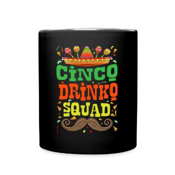 Mexikanische Fiesta Cinco De Mayo Trinkgelage - Tasse einfarbig - Schwarz - Vorne