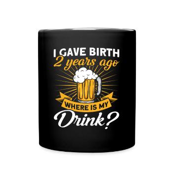 2. Geburtstag Bier Trinken Mutter Mama - Tasse einfarbig - Schwarz - Vorne