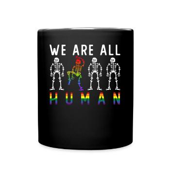 We Are All Human - Full Colour Mug - black - Front