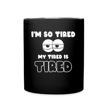 Agacé Fatigué Matin Paresseux - Mug uni - noir - Devant