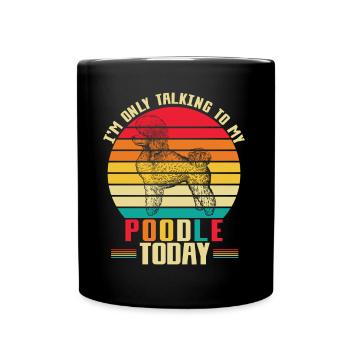 Introvertiert Pudel Mama Hund Standard Pudel - Tasse einfarbig - Schwarz - Vorne