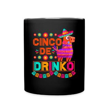 Pinata Cinco De Mayo Celebrate Drink - Full Colour Mug - black - Front