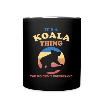 Koala Saying Australia Marsupial Koalas Gift - Full Colour Mug - black - Front