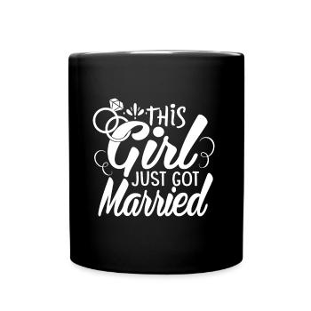 This Girl Just Got Married - Full Colour Mug - black - Front