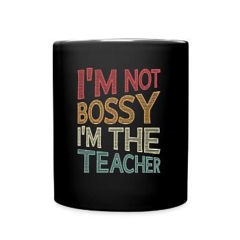 Ich bin nicht herrisch, Ich bin Lehrer - Tasse einfarbig - Schwarz - Vorne