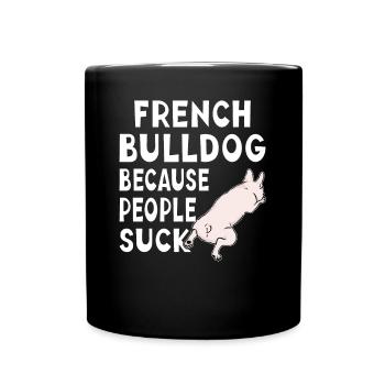 French Bulldog Französische Bulldogge - Tasse einfarbig - Schwarz - Vorne