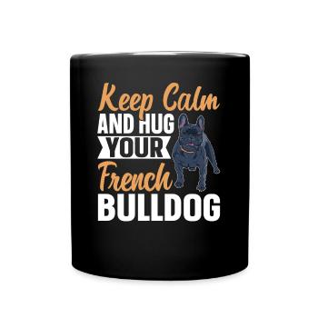 Französische Bulldogge French Bulldog Liebhaber - Tasse einfarbig - Schwarz - Vorne