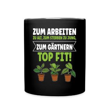 Garten Gärtner Gärtnerin Rentner - Tasse einfarbig - Schwarz - Vorne