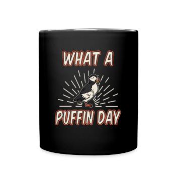 What A Puffin Day Papageitaucher Papageientaucher - Tasse einfarbig - Schwarz - Vorne