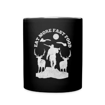 Eat More Fast Food Hunters Gamekeepers Hunting Lovers - Full Colour Mug - black - Front