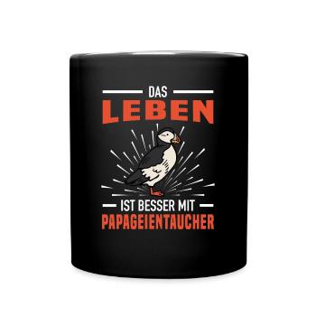 Das Leben Ist Besser Mit Papageientaucher Puffin - Tasse einfarbig - Schwarz - Vorne