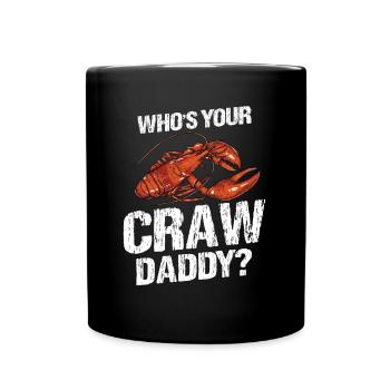 Krebse Daddy kochen Krebse Saison Hummer Vater - Tasse einfarbig - Schwarz - Vorne