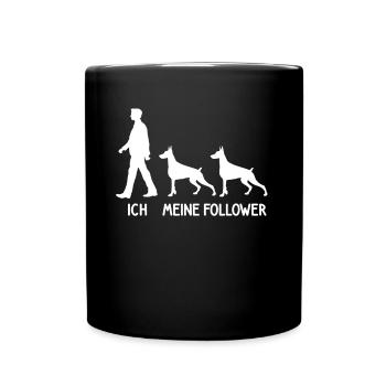 Ich Meine Follower Dobermann Hund Hunde Züchter - Tasse einfarbig - Schwarz - Vorne