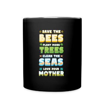 Rette die Bienen Pflanze mehr Bäume Tag der Erde - Tasse einfarbig - Schwarz - Vorne