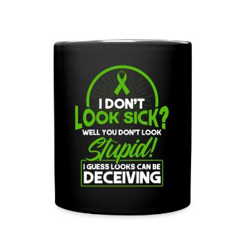 I don't see sick from liver cancer - Full Colour Mug - black - Front