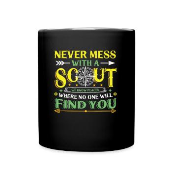 Leg dich niemals mit einem Scout an - Tasse einfarbig - Schwarz - Vorne