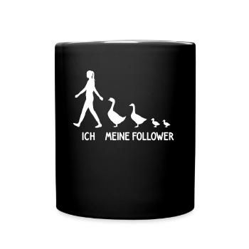 Ich Meine Follower Gänse Liebhaber Gans Züchter - Tasse einfarbig - Schwarz - Vorne