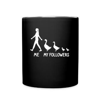 Ich Meine Follower Gänse Liebhaber Gans Züchter - Tasse einfarbig - Schwarz - Vorne