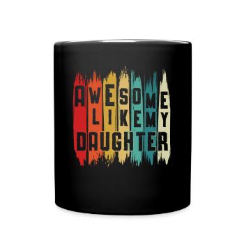Génial comme ma fille Drôle fête des pères - Mug uni - noir - Devant