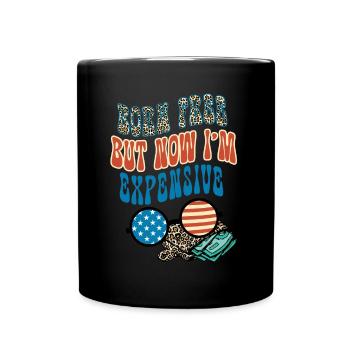 Né libre mais maintenant je suis cher - Mug uni - noir - Devant