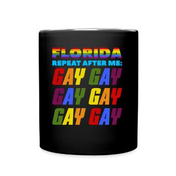 La Floride répète après moi la Gay LGBTQ Pride - Mug uni - noir - Devant