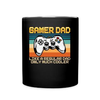 Gamer Dad Regular Dad Only Much Cooler - Tasse einfarbig - Schwarz - Vorne