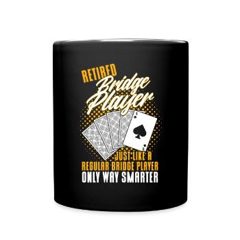 Les joueurs de bridge à la retraite tout simplement plus intelligents - Mug uni - noir - Devant