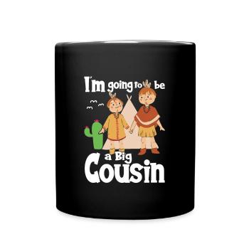 I'm Going To Be A Big Cousin Indian Brothers - Full Colour Mug - black - Front