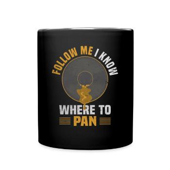 Suivez-moi Je sais où pan Goldfinder cadeau - Mug uni - noir - Devant