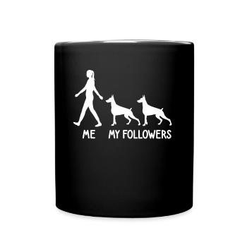 I Mean Followers Doberman Dog Dog Breeder - Full Colour Mug - black - Front