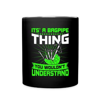 Es ist eine Dudelsack Sache - Tasse einfarbig - Schwarz - Vorne