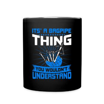 Es ist eine Dudelsack Sache - Tasse einfarbig - Schwarz - Vorne