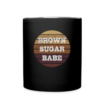 Brown Sugar Babe - Tasse einfarbig - Schwarz - Vorne
