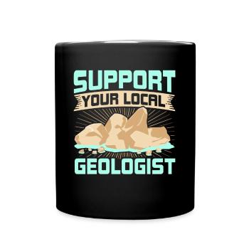 Soutenez votre géologue local - Mug uni - noir - Devant