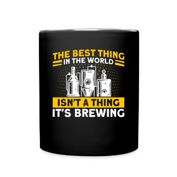 The best thing in the world Brewers - Full Colour Mug - black - Front