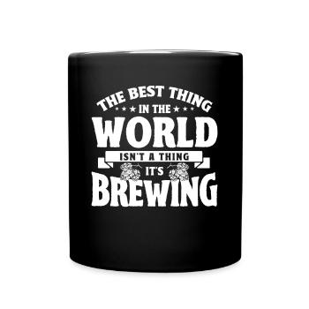 The best thing in the world Brewers - Full Colour Mug - black - Front