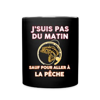 La Pêche Le Matin Humour Pour Papa Pêcheur - Mug uni - noir - Devant