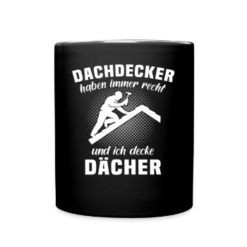 Dachdecker Dachspengler Dachdecken Dachklempner - Tasse einfarbig - Schwarz - Vorne
