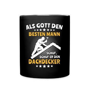 Dachdecker Dachspengler Dachdecken Dachklempner - Tasse einfarbig - Schwarz - Vorne