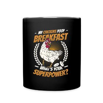 Mes poules font caca le petit déjeuner. - Mug uni - noir - Devant