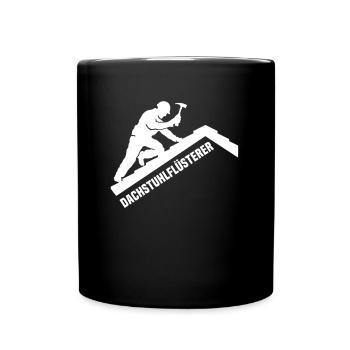Dachdecker Sprüche Dachdecken - Tasse einfarbig - Schwarz - Vorne