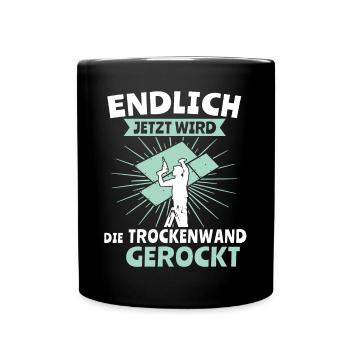 Trockenbauer Trockenbau Trockenbaumonteur - Tasse einfarbig - Schwarz - Vorne