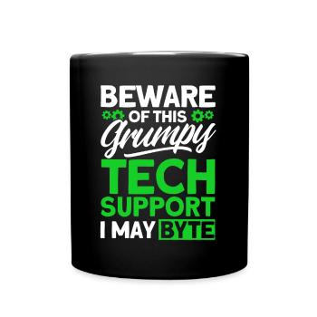 Beware of grumpy technical support - Full Colour Mug - black - Front