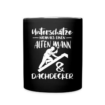 Dachdecker Dachdecken Dach Decken - Tasse einfarbig - Schwarz - Vorne